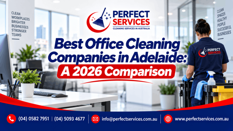 Best Office Cleaning Companies in Adelaide: A 2026 Comparison