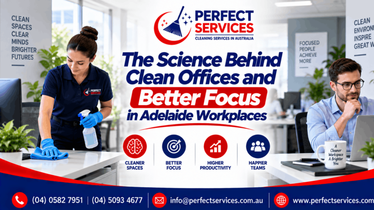 The Science Behind Clean Offices and Better Focus in Adelaide Workplaces