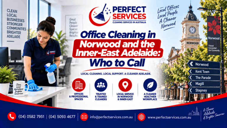 Office cleaning in Norwood and the inner-east Adelaide