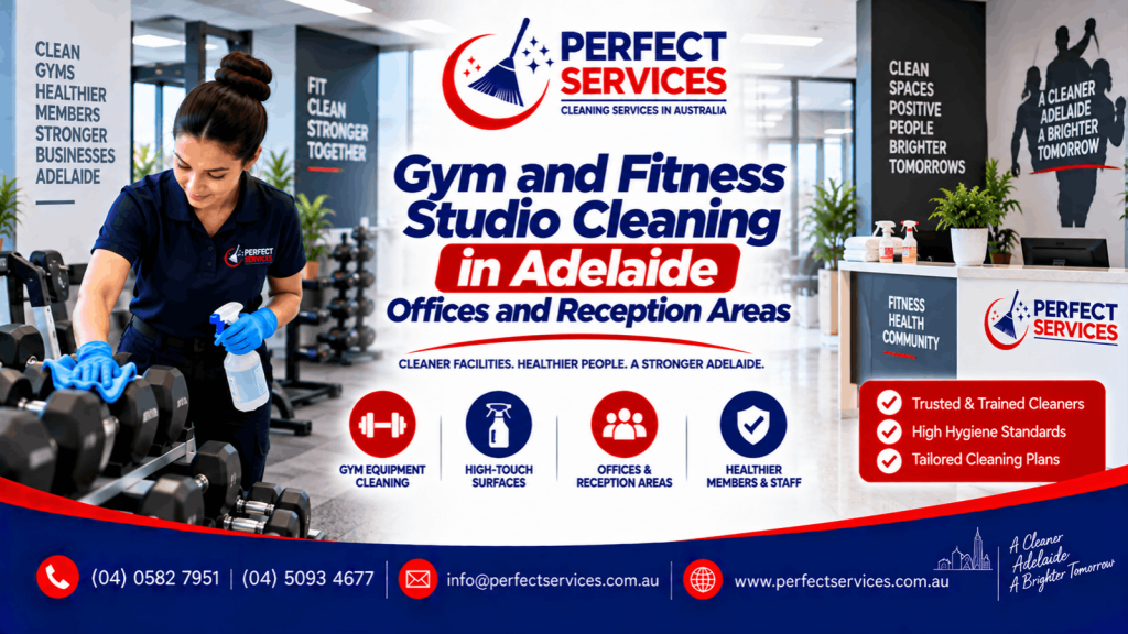 Gym and fitness studio cleaning in Adelaide offices and reception areas