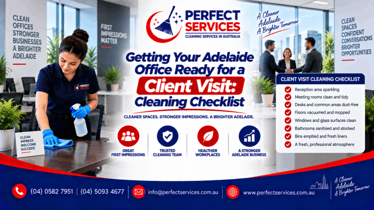 Getting your Adelaide office ready for a client visit: cleaning checklist