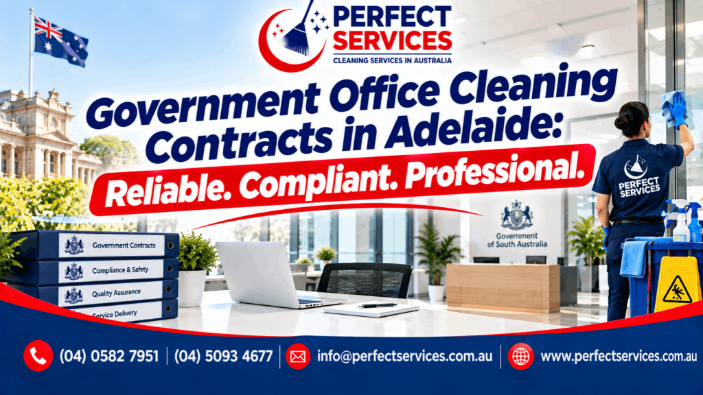 Government office cleaning contracts in Adelaide