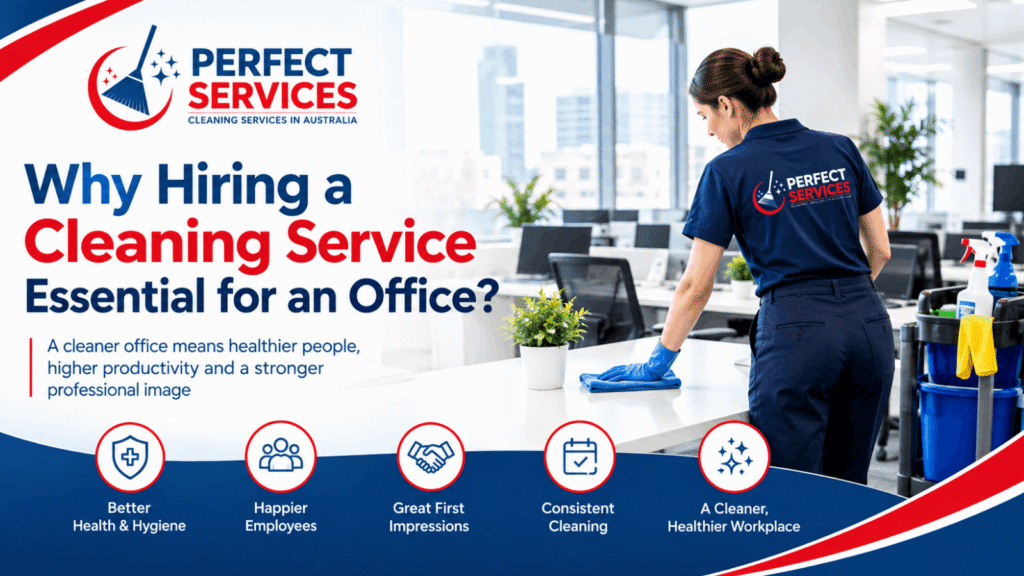 Why Hiring a Cleaning Service is Essential for an Office