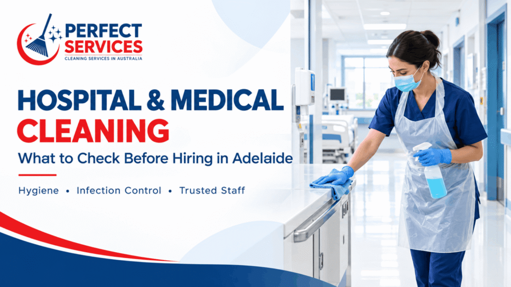 Medical and Hospital Cleaning in Adelaide
